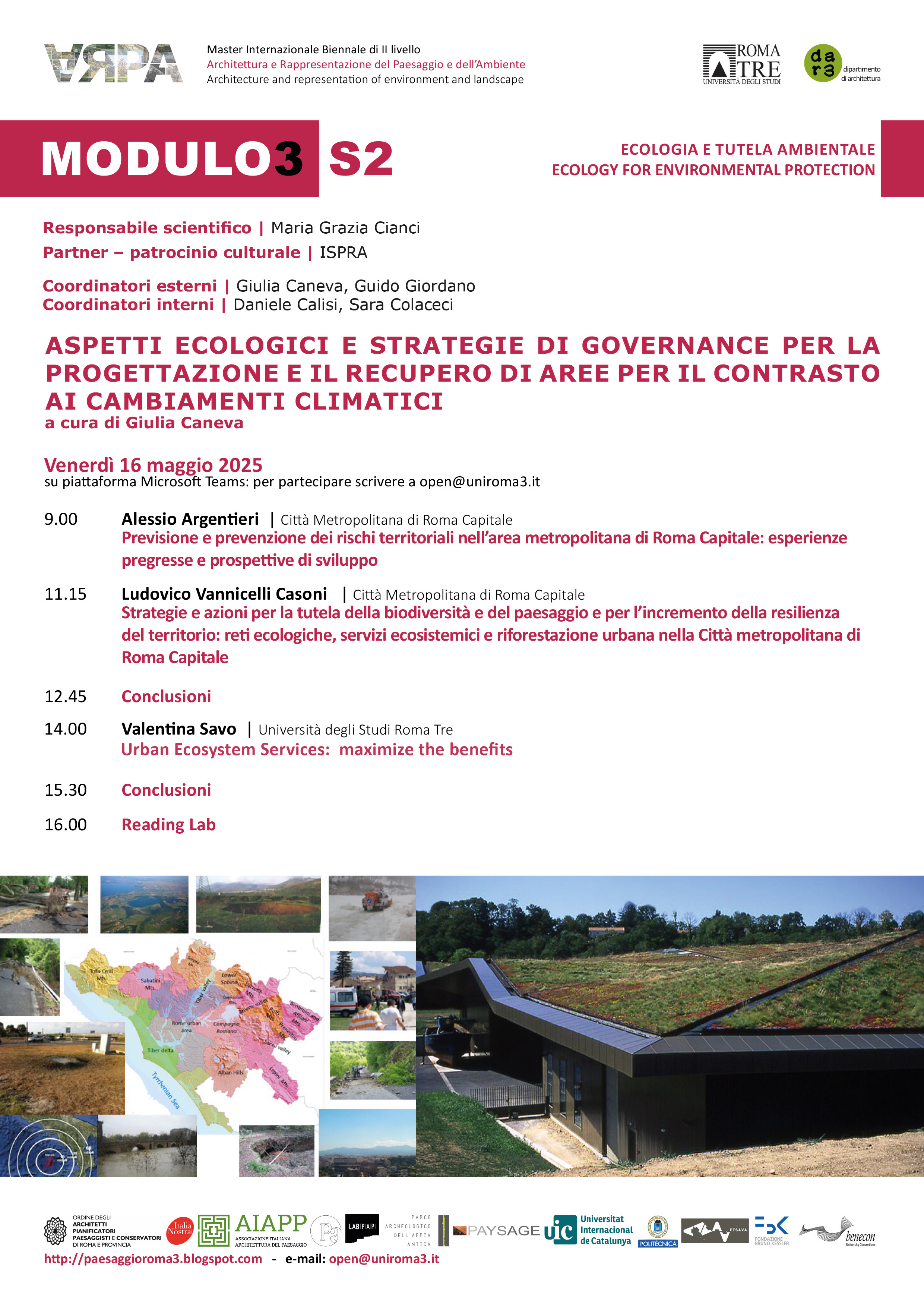 ARPA- Master Internazionale Biennale di II livello "Architettura e Rappresentazione del Paesaggio e dell'Ambiente" (Università degli Studi Roma TRE- Dipartimento di Architettura) - Modulo 3-S2 Ecologia e tutela ambientale